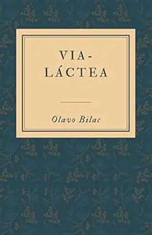 Via–Láctea: Livros Clássicos – Olavo Bilac Via–Láctea: Livros Clássicos – Olavo Bilac