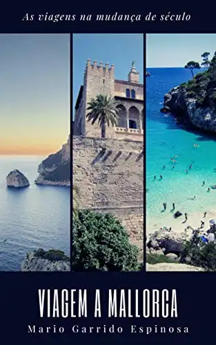 Baixar Viagem a Mallorca: As viagens na mudança do século pdf, epub, mobi, eBook