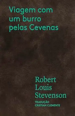 Viagem com um burro pelas Cevenas – Robert Louis Stevenson