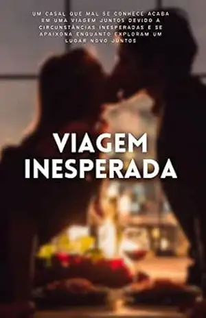 Viagem inesperada: um casal que mal se conhece acaba em uma viagem juntos devido a circunstâncias inesperadas e se apaixona enquanto exploram um lugar novo juntos – M.G. Ficção Viagem inesperada: um casal que mal se conhece acaba em uma viagem juntos devido a circunstâncias inesperadas e se apaixona enquanto exploram um lugar novo juntos – M.G. Ficção