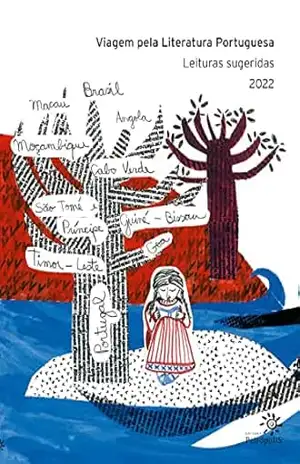 Capa do livro Viagem pela literatura portuguesa: Leituras sugeridas 2022 - Silvia Amstalden