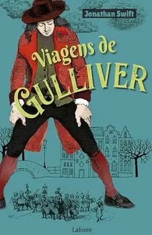 Viagens de Gulliver – Jonathan Swift