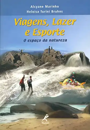 Baixar Viagens, Lazer e Esporte: O Espaço da Natureza pdf, epub, mobi, eBook