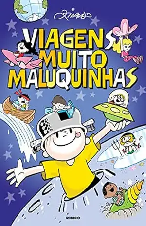 Viagens muito maluquinhas – Ziraldo