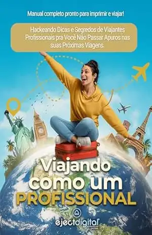 Viajando como um profissional – Eject Digital Eject Digital Viajando como um profissional – Eject Digital Eject Digital