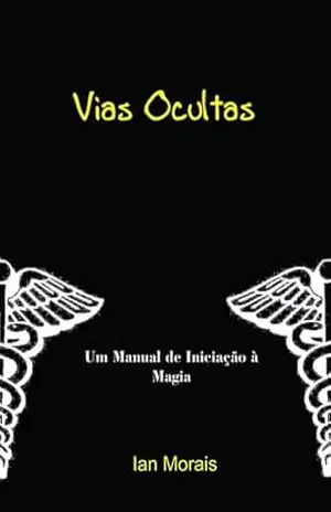Capa do livro Vias Ocultas - Ian Morais