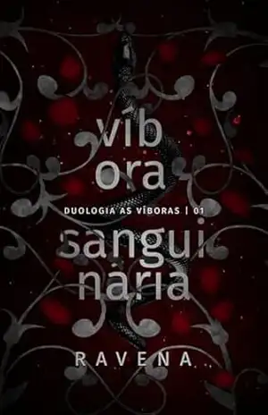 Víbora Sanguinária: Dark Mafia Romance (Duologia As Víboras) – Ravena