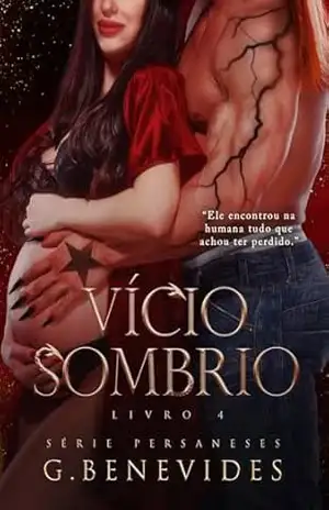 Vício Sombrio: O curandeiro demônio e a gravida (Persaneses Livro 4) – G. Benevides
