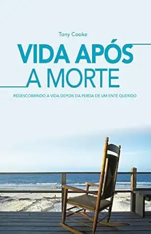 Vida Após a Morte – Tony Cooke