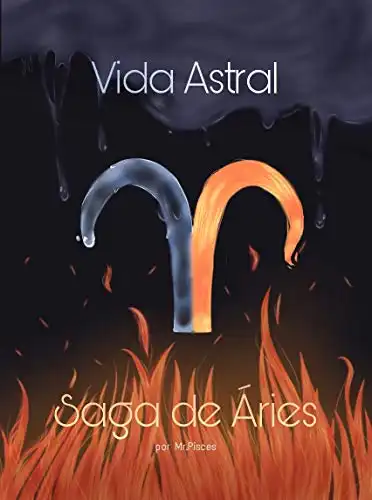 Baixar Vida Astral: Saga de Áries pdf, epub, mobi, eBook