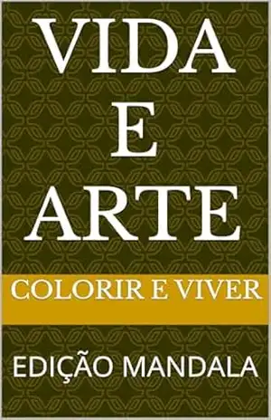 VIDA E ARTE: EDIÇÃO MANDALA – ALINE TEIXEIRA