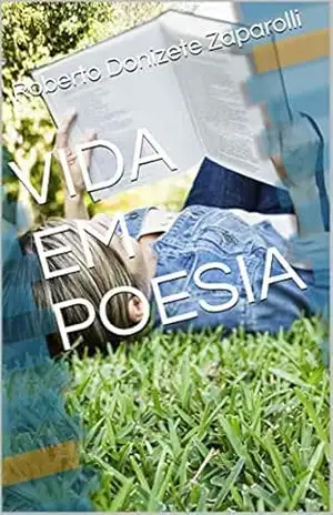 Capa do livro VIDA EM POESIA - Roberto Donizete Zaparolli