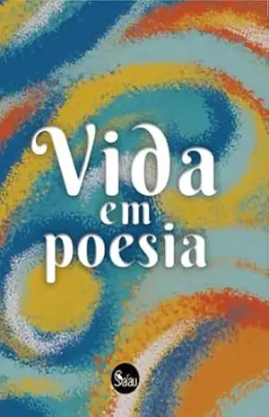 Vida Em Poesia – Nonato Nogueira (org.)