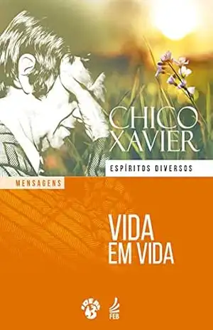 Capa do livro Vida em vida (IDEAL) - Francisco Cândido Xavier