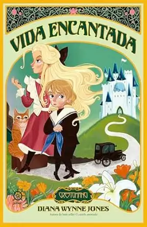 Vida encantada (Vol. 1 Os mundos de Crestomanci) – Diana Wynne Jones