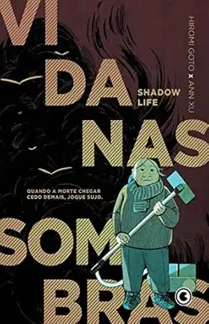 Vida nas Sombras – Hiromi Goto