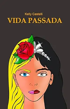 Vida Passada – Kelly Castelli Vida Passada – Kelly Castelli