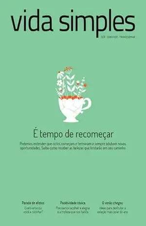 Vida Simples Ed. 238 – É tempo de recomeçar (VS EDITORA E CONTEUDO) – VS EDITORA E CONTEUDO Vida Simples Ed. 238 – É tempo de recomeçar (VS EDITORA E CONTEUDO) – VS EDITORA E CONTEUDO