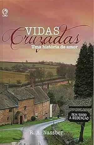 Vidas Cruzadas – R. A. Nassber