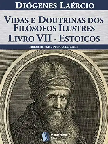 Baixar Vidas e doutrinas dos filósofos ilustres – Livro VII – Estoicos pdf, epub, mobi, eBook