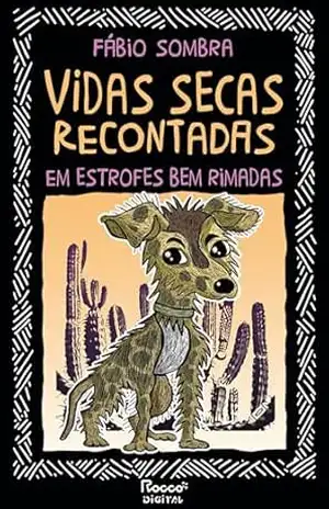 Capa do livro Vidas secas recontadas em estrofes bem rimadas - Fábio Sombra