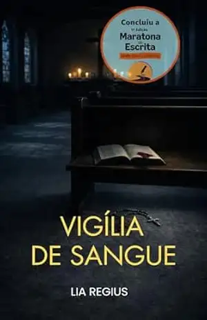 Capa do livro Vigília de Sangue - Lia Gabriele Regius