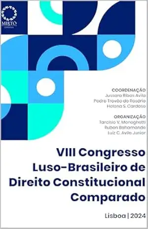 Capa do livro VIII Congresso Luso–Brasileiro de Direito Constitucional Comparado - Jussara Ribas Avila