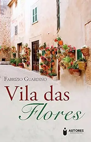 Capa do livro VILA DAS FLORES - FABRIZIO GUARDINO