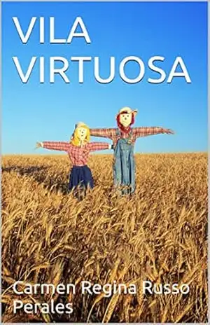 VILA VIRTUOSA – Carmen Regina Russo Perales VILA VIRTUOSA – Carmen Regina Russo Perales