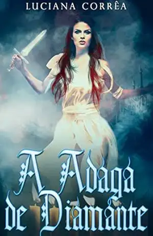 Vingança: A Adaga de Diamante (Trilogia Sem Segredos Livro 2) – Luciana Correa