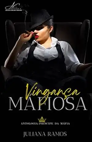 Vingança Mafiosa – Juliana Ramos