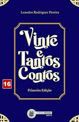 Capa do livro Vinte e Tantos Contos - Leandro Rodrigues Pereira