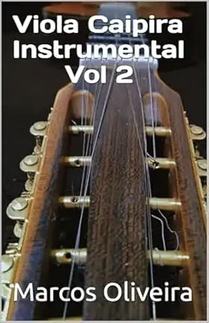 Viola Caipira Instrumental Vol 2 – Marcos Oliveira