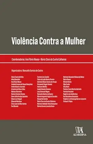 Violência contra a Mulher (Obras Coletivas) – Ana Flávia Messa Violência contra a Mulher (Obras Coletivas) – Ana Flávia Messa