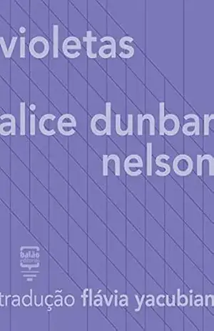 Violetas – Alice Dunbar-Nelson Violetas – Alice Dunbar-Nelson