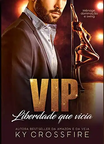 Baixar VIP: Liberdade que vicia pdf, epub, mobi, eBook