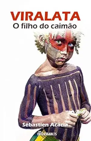 Capa do livro Viralata –O Filho do Caïmão - Sébastien Acacia