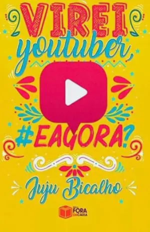 Virei Youtuber, #eagora? – Juju Bicalho