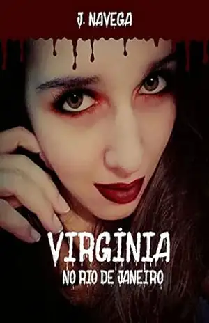 Virgínia no Rio de Janeiro (V I R G Í N I A, série 2023 Livro 2) – Jorge Navega