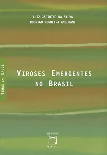 Baixar Viroses emergentes no Brasil pdf, epub, mobi, eBook