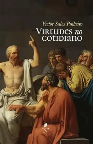 Virtudes no cotidiano – Victor Sales Pinheiro