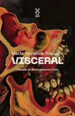 Visceral – María Fernanda Ampuero