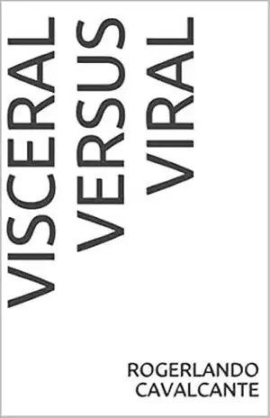 Capa do livro VISCERAL VERSUS VIRAL - Rogerlando Cavalcante