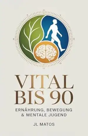 Capa do livro Vital Bis 90: Ernährung, Bewegung & mentale Jugend - JL Matos