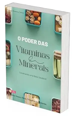 Vitaminas e Minerais: Construindo uma Base Saudável (Combo Nutricionista) – Wanessa  Torres
