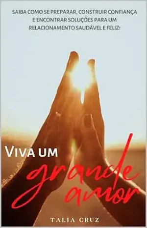 Viva Um Grande Amor – Talia Cruz Viva Um Grande Amor – Talia Cruz