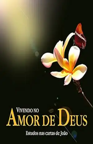 Vivendo no amor de Deus | Aluno: Estudos nas cartas de João (Novo Testamento Livro 5) – Editora Cristã Evangélica