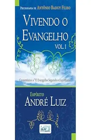 Vivendo o Evangelho – Vol. I – Antônio Baduy Filho Vivendo o Evangelho – Vol. I – Antônio Baduy Filho