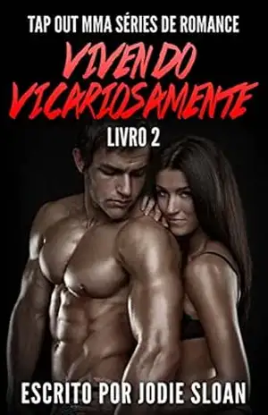 Vivendo Vicariosamente – Jodie Sloan
