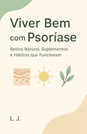 Capa do livro viver bem com psoriase - LEANDRO JESSÉ